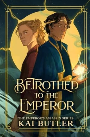 Betrothed to the Emperor by Kai Butler 9798330248070