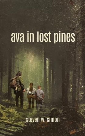Ava in Lost Pines by Steven W Simon 9798348512927