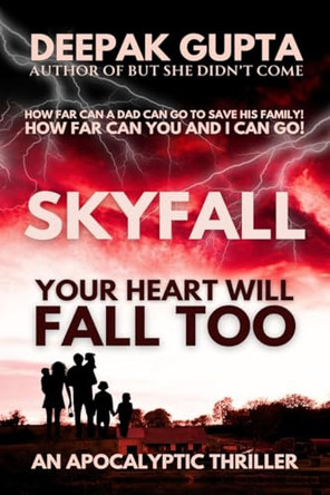 Skyfall by Deepak Gupta 9798886298758