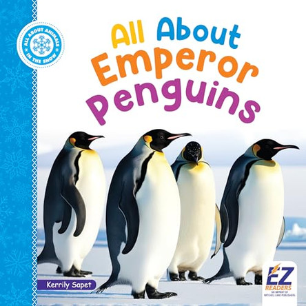 All about Emperor Penguins by Kerrily Sapet 9798892608503