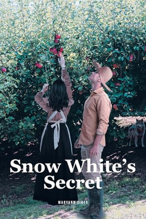 Snow White's Secret: A Catholic Historic Retelling of Snow White by Maryann Sires 9798898383374