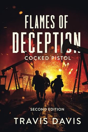 Flames of Deception by Travis Davis 9798990138247