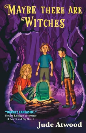 Maybe There Are Witches by Jude Atwood 9798991831208