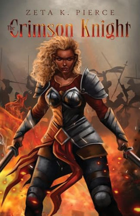 The Crimson Knight by Zeta K Pierce 9798991927406