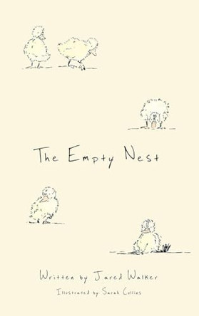 The Empty Nest by Jared Walker 9798991995009