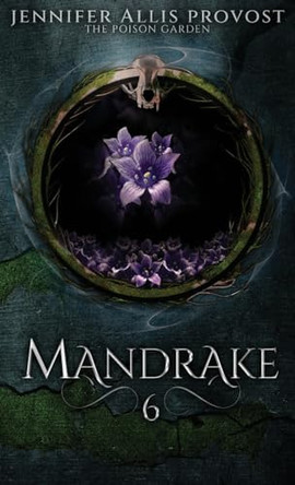 Mandrake by Jennifer Allis Provost 9798999192400