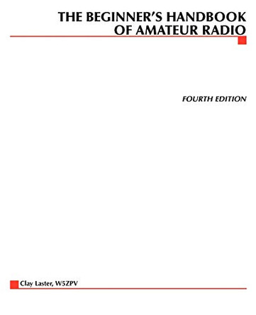 The Beginner's Handbook of Amateur Radio by Clay Laster 9780071361873