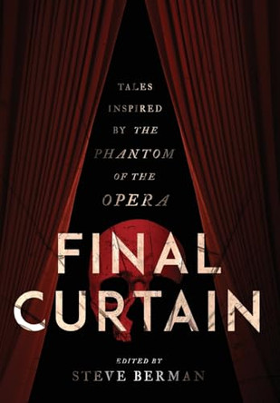 Final Curtain by Steve Berman 9781590216866