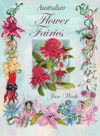 Australian Flower Fairies by Jan Wade 9781763573925