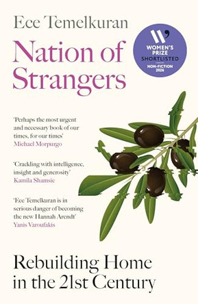 Nation of Strangers: Rebuilding Home in the 21st Century by Ece Temelkuran 9781837262045