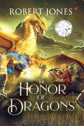 The Honor of Dragons by Robert Jones 9781967963515