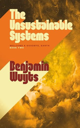 The Unsustainable Systems by Benjamin Wuyts 9789998782938