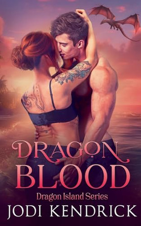 Dragon Blood by Jodi Kendrick 9798227168948