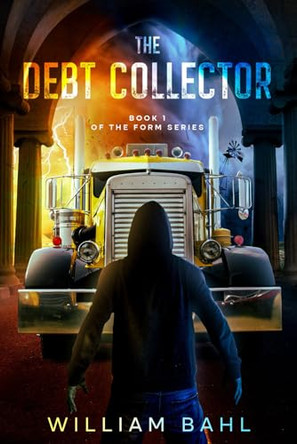The Debt Collector by William Bahl 9798227488824