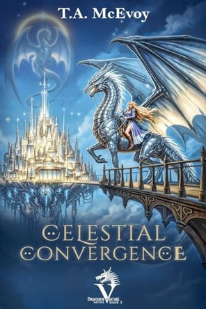 Celestial Convergence by T a McEvoy 9798232896553