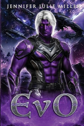 EvO by Jennifer Julie Miller 9798349513541