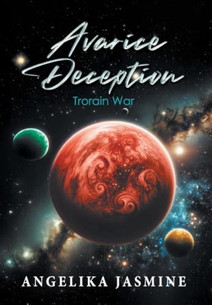 Avarice Deception: Trorain War by Angelika Jasmine 9798896410652