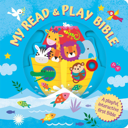 The Read and Play Bible: A Playful interactive first Bible by Suzy Senior 9781915074171