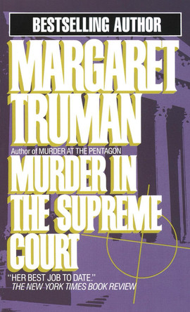 Murder in the Supreme Court by Margaret Truman 9780449209691