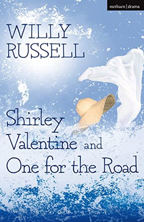 Shirley Valentine & One For The Road by Willy Russell 9780413189509