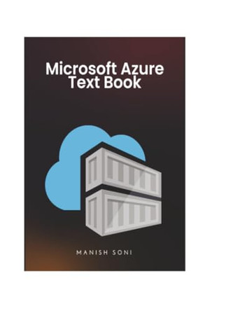 Microsoft Azure Text Book (EditionFirst) by Manish Soni 9789369725250