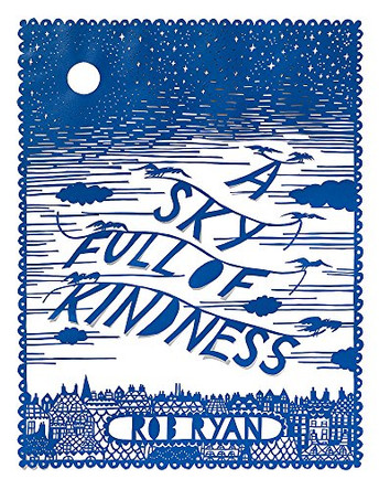 A Sky Full of Kindness by Rob Ryan 9781444723410 [USED COPY]
