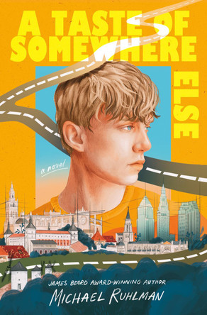 A Taste of Somewhere Else by Michael Ruhlman 9798217140718