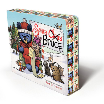 Santa Bruce: A Perfect Gift for the Holidays! by Ryan T. Higgins 9781368118828