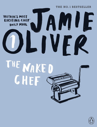The Naked Chef by Jamie Oliver 9780141042954 [USED COPY]