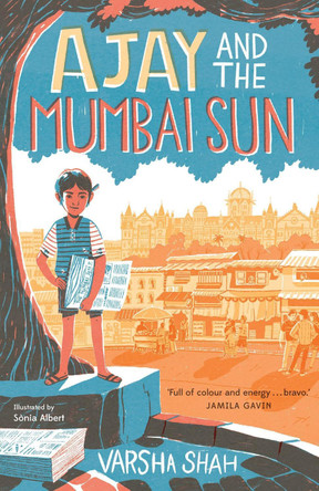 Ajay and the Mumbai Sun by Varsha Shah 9781913696337 [USED COPY]