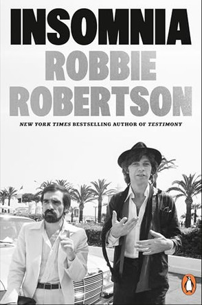 Insomnia by Robbie Robertson 9781529160208