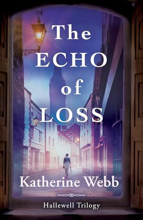The Echo of Loss by Katherine Webb 9781662541254