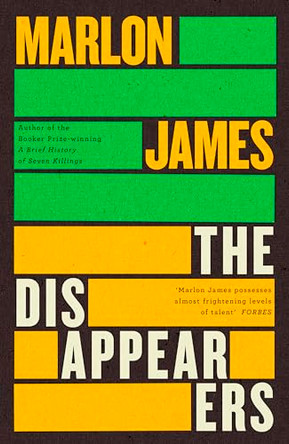 The Disappearers by Marlon James 9780241714409