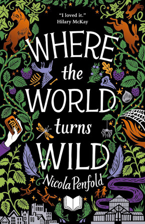 Where The World Turns Wild by Nicola Penfold 9781788951524