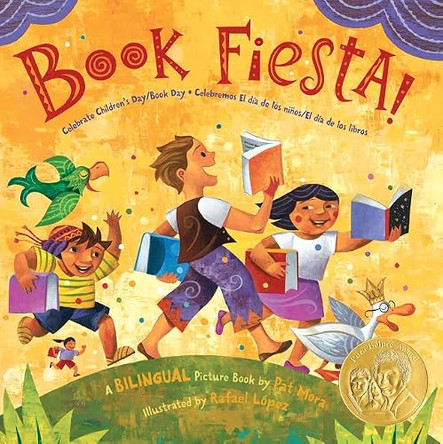 Book Fiesta!: Celebrate Children's Day/Book Day; Celebremos El dia de los ninos/El dia de los libros by Pat Mora 9780061288784