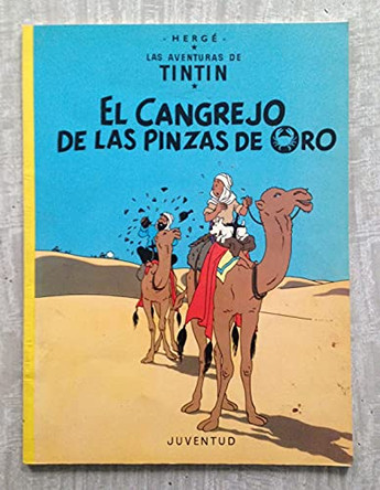 Las Aventuras De Tintin - Level 3: El cangrejo de las pinzas de oro: El Cangrejo De Las Pinzas De Oro by Herge 9788426114143
