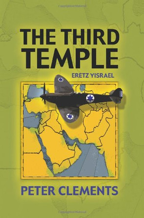 The Third Temple by Peter Clements 9781612047638