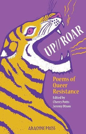 Up//Roar: Poems of Queer Resistance by Cherry Potts 9781917692045