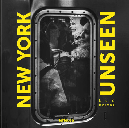 New York Unseen by Luc Kordas 9783961714537