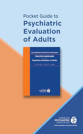 Pocket Guide to Psychiatric Evaluation of Adults by American Psychiatric Association 9780890426814