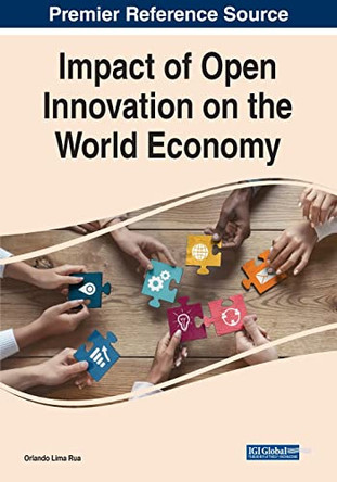 Impact of Open Innovation on the World Economy by Orlando Lima Rua 9781799886662