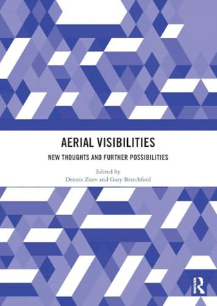Aerial Visibilities: New Thoughts and Further Possibilities by Dennis Zuev 9781032851662
