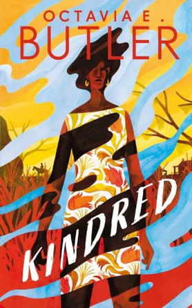 Kindred: a special edition of the groundbreaking modern classic by Octavia E. Butler 9781035439614
