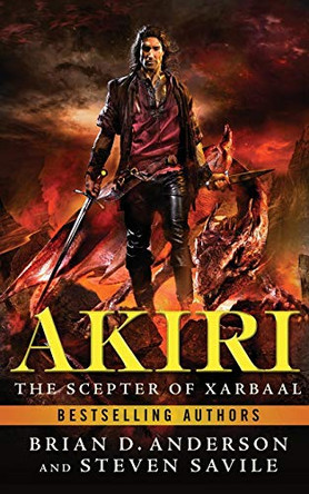 Akiri: The Scepter Of Xarbaal by Brian D Anderson 9780692795729