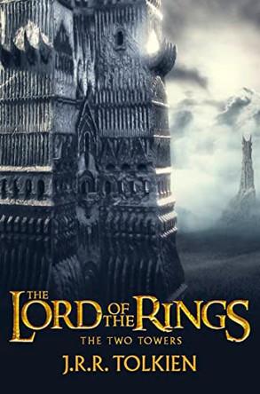 The Two Towers (The Lord of the Rings, Book 2) by J. R. R. Tolkien 9780007488339 [USED COPY]