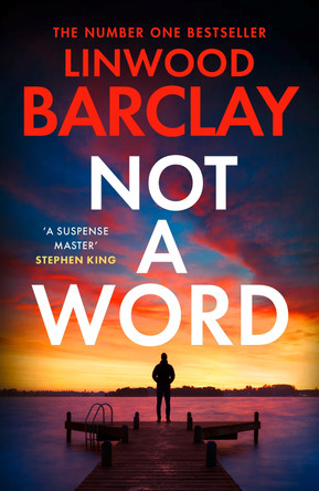 Not a Word by Linwood Barclay 9780008555788