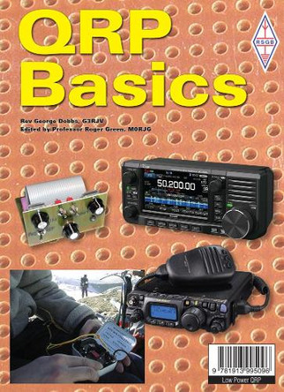 QRP BASICS by George Dobbs 9781913995096