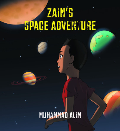 Zain's Space Adventure by Muhammad Alim 9781803814070