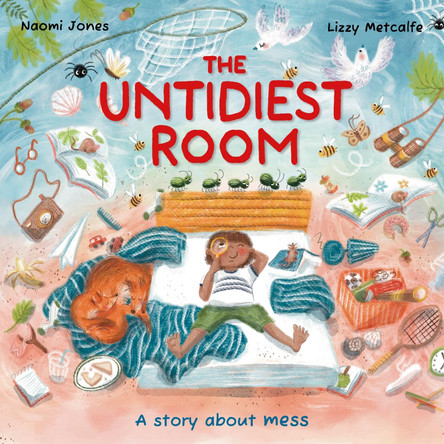 All Sorts: The Untidiest Room by Naomi Jones 9781445195551