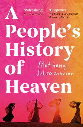 A People's History of Heaven by Mathangi Subramanian 9781786077615 [USED COPY]